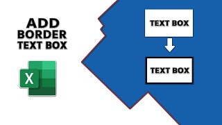 How to Add the Border in Text Box in Microsoft Excel [upl. by Ginelle]