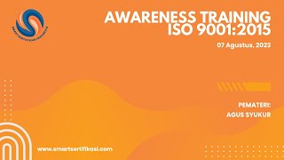 Webinar ISO 90012015 Awareness 7 Agustus 2023 [upl. by Genna]