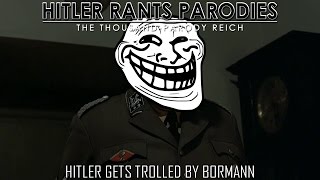 Hitler gets trolled by Bormann [upl. by Codel]