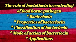 Role of Bacteriocin in controlling of food borne pathogens detail process in hindiUnit 1 topic 17 [upl. by Zinck]