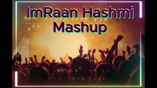 Imraan Hashmi Best Mashup  Audio Songs  Lofi Beats [upl. by Leahcimrej]