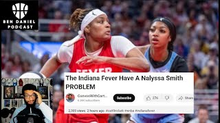 The Indiana Fever Have A Nalyssa Smith PROBLEM  Ben Daniel Podcast Reacts [upl. by Rehsa]