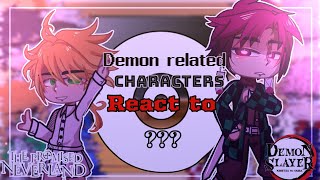 Demon Related characters react to each otherTPN and DEMON SLAYER Part 1 Anime amp Gacha [upl. by Ginzburg759]