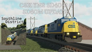 NEW CSX SD402 amp SD60M UPDATE  Southline [upl. by Karena772]