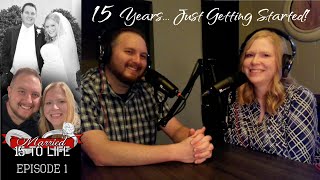 15 YearsJust Getting Started  Married 15 to Life [upl. by Yregerg]