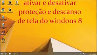 ativar e desativar proteçao e descanso de tela windows 8 [upl. by Hiro]