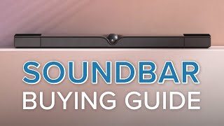 Soundbar Buying Guide  How To Choose The Best Soundbar For You amp Upgrade Your TV Sound 📺 🔊 [upl. by Stephania862]