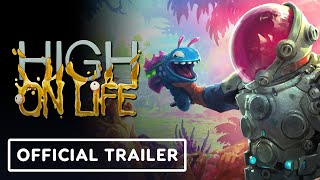 High on Life  Official Trailer  IGN Fan Fest 2024 [upl. by Rammus]