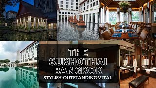 The Sukhothai Bangkok Hotel  Thailand [upl. by Accever]