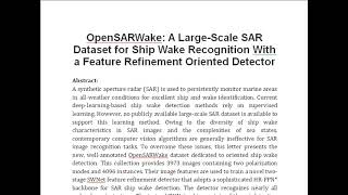 OpenSARWake A Large Scale SAR Dataset for Ship Wake Recognition With a Feature Refinement Oriented [upl. by Dagnah]