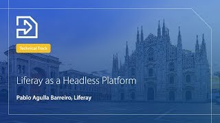 Liferay as a Headless Platform [upl. by Jaddan384]