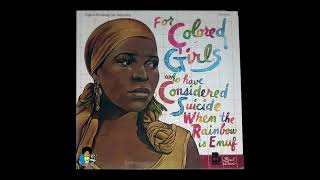 For Colored Girls Who Have Considered Suicide 1976  Broadway Cast Recording [upl. by Nelluc]