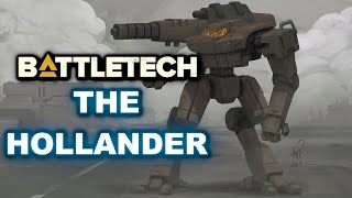 BATTLETECH The Hollander [upl. by Slater]