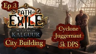 Cyclone Juggernaut 5k DPS Ep 3  Path of Exile PoE 325 [upl. by Sang]