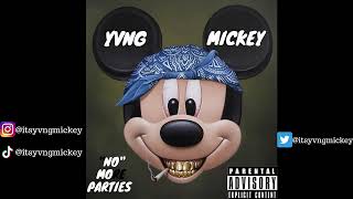 Yvng Mickey  No More Parties Coi Leray  Remix  Reupload [upl. by Parette]