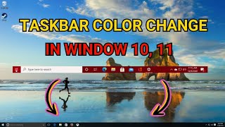 How to Change the Taskbar Colour in Window 1011 2024 Guide [upl. by Naelcm]