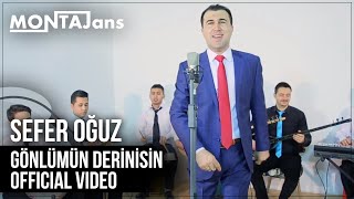 Sefer Oğuz  Gönlümün Derinisin Official Video [upl. by Ashby]