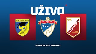 Uživo STUDENTSKI GRAD  BUDUĆNOST Srpska Liga Beograd 19Kolo [upl. by Gelman]