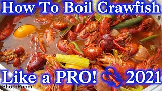 How To Boil Louisiana Crawfish Like A PRO Complete Recipe 2021 🦀 🦐🔥 [upl. by Macfarlane]