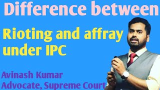 Difference between rioting and affray under IPC [upl. by Alleuqcaj]