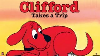 Clifford Takes a Trip  Read Along  Read Aloud  Childrens Book [upl. by Dumanian]