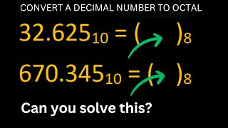 How to convert a DECIMAL number to OCTAL  Number Base System [upl. by Delfine801]