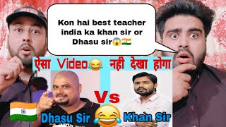 Khan Sir Vs Dhasu Sir  Who Is best Teacher Of India  Khan sir Patna Vs Dhasu Sir Adda247 [upl. by Ollie]