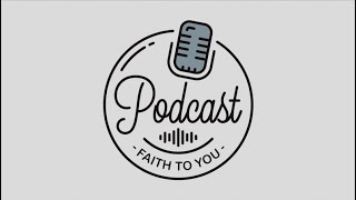 Faith To You Podcast S3E15 Interview with Toby Darrington [upl. by Troy]