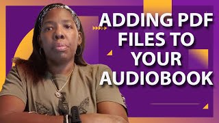 Adding PDF Files to Your Audiobook [upl. by Frangos734]