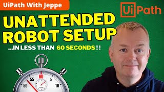 Add Unattended Robot in UiPath in 60 Seconds [upl. by Alitha659]