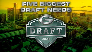 Packers 5 Biggest Draft Needs [upl. by Dougherty]