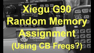 Xiegu G90 Random Memory Assignment [upl. by Anahsal]