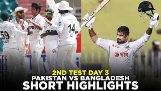 Short Highlights  Pakistan vs Bangladesh  2nd Test Day 3 2024  PCB  M8A1K [upl. by Grube]