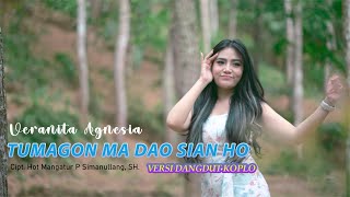 VERANITA AGNESIA  TUMAGON MA DAO SIAN HO  LAGU BATAK DANGDUT KOPLO OFFICIAL MUSIC VIDEO [upl. by Clausen]