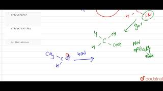 Cyanohydrin of the following compound on hydrolysis gives optically active product [upl. by Dyal708]