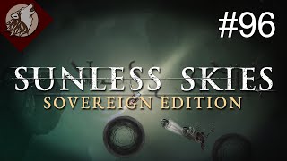 Sunless Skies  Sovereign Edition EP 96  Meeting December [upl. by Gorman]