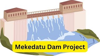 Mekedatu Dam Project  UPSC CSE  upsc upscprelims2024 iasexam ias upsccurrentaffairs upscexam [upl. by Armbruster]