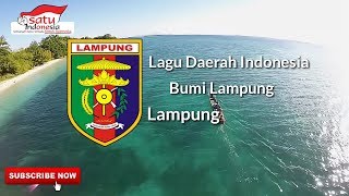 Lagu Daerah Provinsi Lampung quotBumi Lampungquot Lirik Ada Dikolom Deskripsi [upl. by Horst572]