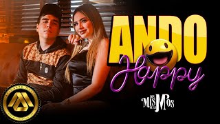 Los Mismos de la M  ando happy Video Oficial [upl. by Ennobe]