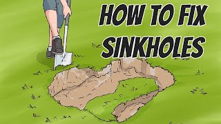 How to Fix Sinkholes [upl. by Ahseram]