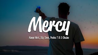 Kanye West  Mercy Lyrics ft Big Sean Pusha T 2 Chainz [upl. by Ayel283]