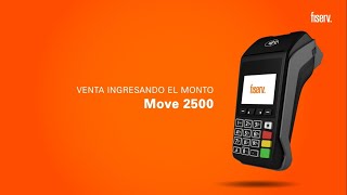 Venta Ingresando el Monto  Move 2500  Fiserv México [upl. by Amsab]