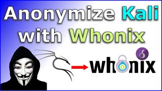 How to use Kali Linux anonymously with Whonix Easy step by step guide [upl. by Bosch]