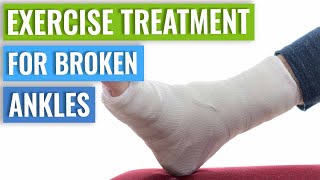 Ankle Fracture Treatment  Recovery Time amp Exercises [upl. by Thomasina]