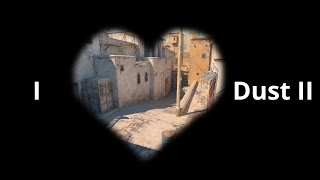 I ❤️ Dust II [upl. by Nadda375]