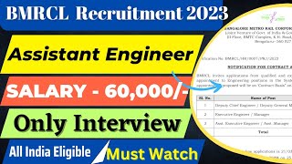 BMRCL Recruitment 2023  Assistant Engineer  Salary 60000  BMRCL Job Vacancy 2023  BMRCL Jobs [upl. by Arateehc85]