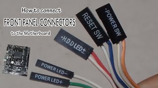 How to connect Front Panel Connectors to the Motherboard For Beginners [upl. by Morentz]