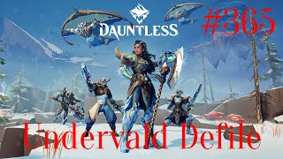 Dauntless Walkthrough Part 365  Undervald Defile 2 No Commentary [upl. by Spencer]