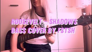 Roosevelt  Shadows bass cover by Fstsh [upl. by Enelav]