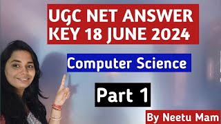 UGC NET Answer key 18 june 2024  COMPUTER SCIENCE  nsclasses computerscience [upl. by Princess]